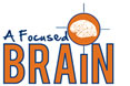 A Focused Brain